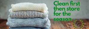 Champion Cleaners of Birmingham, AL discusses the importances of cleaning your clothes first before you store them for the season.