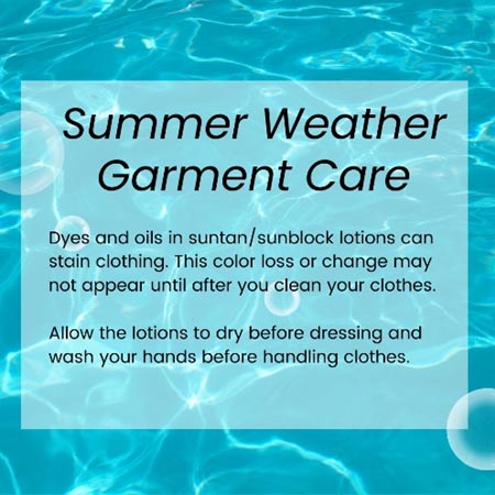 Summer Weather Garment Care